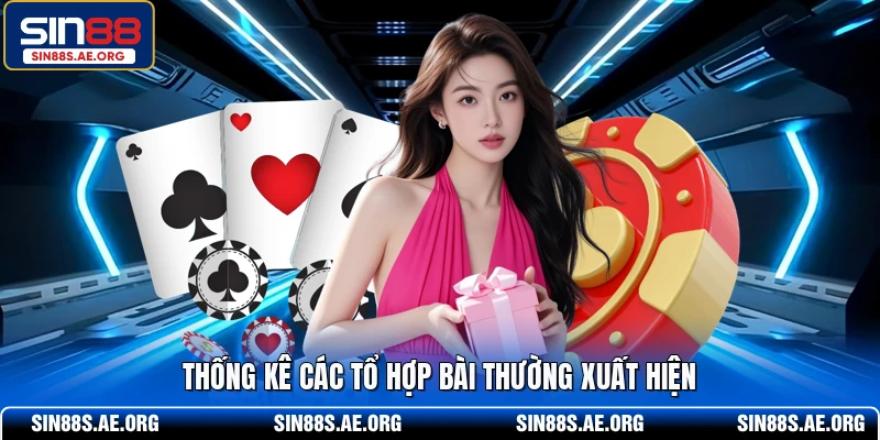 Thống kê các tổ hợp bài thường xuất hiện