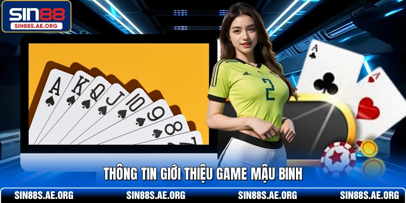 Thông tin giới thiệu game Mậu Binh