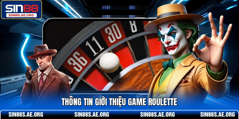 Thông tin giới thiệu game Roulette
